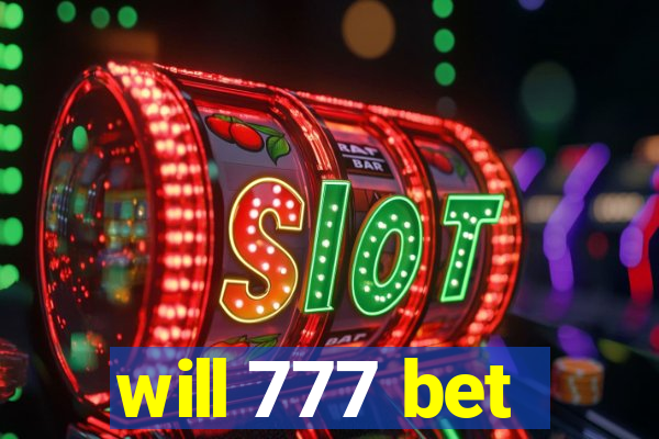 will 777 bet